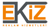 Ekiz Reklam Hizmetleri | TABELA - UV BASKI